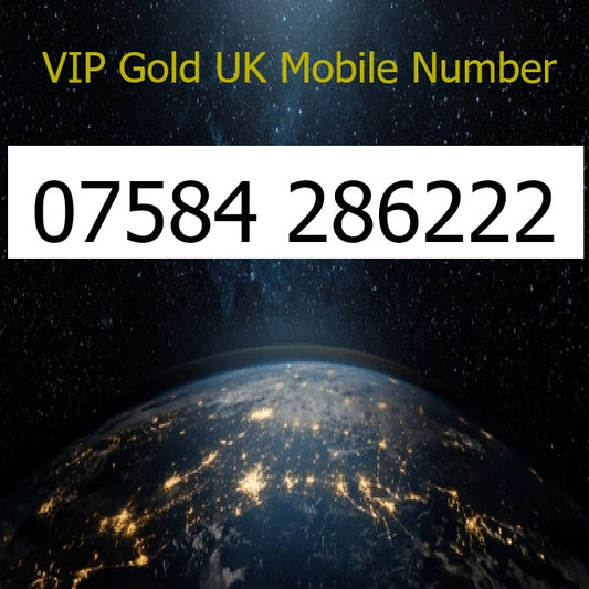 07584 286222 - VIP Gold UK Mobile Number – Easy to Remember SIM Card – Business or Personal Use – Triple Cut, PAYG, Physical SIM kit