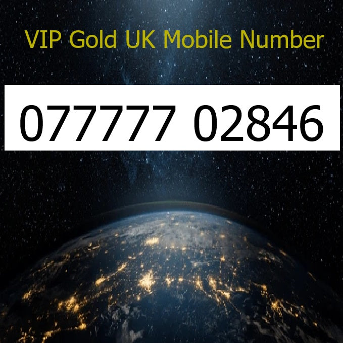 077777 02846 - VIP Gold UK Mobile Number – Easy to Remember SIM Card – Business or Personal Use – Triple Cut, PAYG, Physical SIM kit