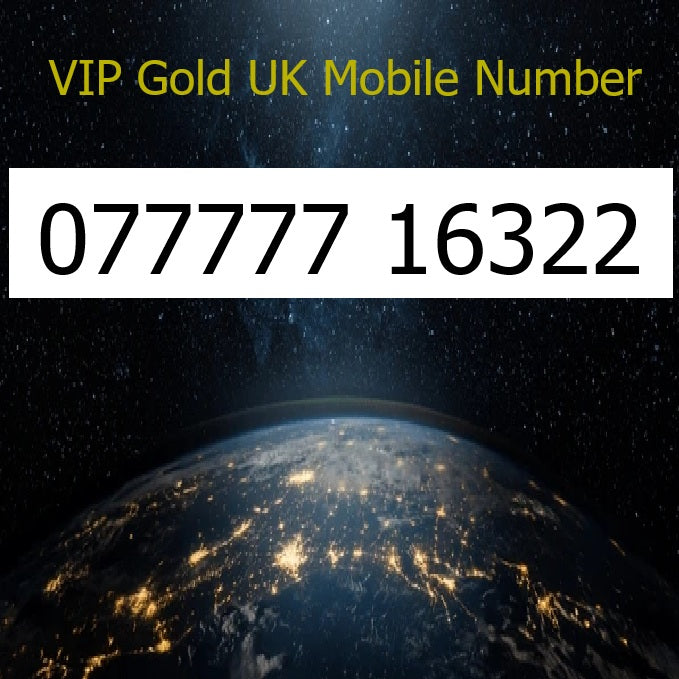 077777 16322 - VIP Gold UK Mobile Number – Easy to Remember SIM Card – Business or Personal Use – Triple Cut, PAYG, Physical SIM kit