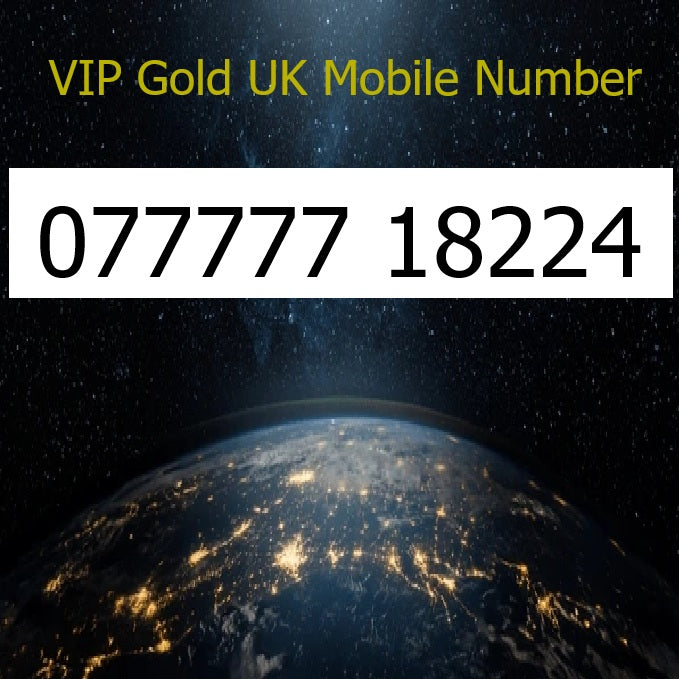 077777 18224 - VIP Gold UK Mobile Number – Easy to Remember SIM Card – Business or Personal Use – Triple Cut, PAYG, Physical SIM kit