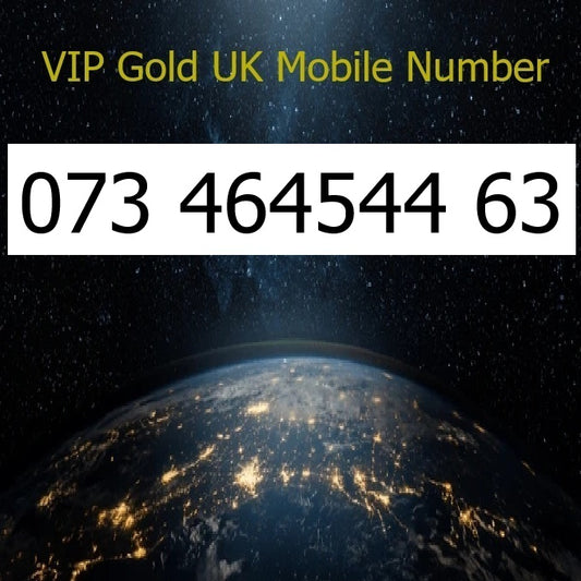 073 464544 63 - VIP Gold UK Mobile Number – Easy to Remember SIM Card – Triple Cut, PAYG, Physical SIM kit