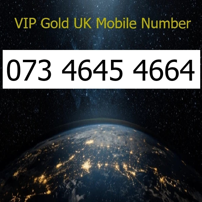 073 4645 4664 - VIP Gold UK Mobile Number – Easy to Remember SIM Card – Triple Cut, PAYG, Physical SIM kit