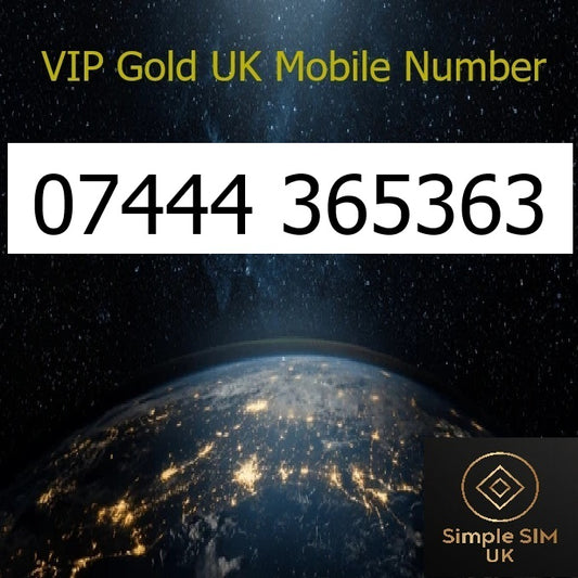 07444 365363 - VIP Gold UK Mobile Number – Easy to Remember SIM Card – Triple Cut, PAYG, Physical SIM kit