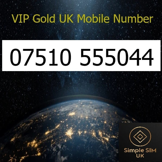 07510 555044 - VIP Gold UK Mobile Number – Easy to Remember SIM Card – Triple Cut, PAYG, Physical SIM kit