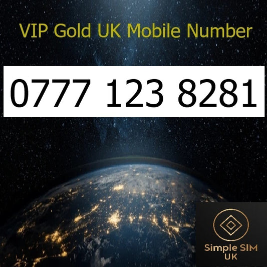 0777 123 8281 - VIP Gold UK Mobile Number – Easy to Remember SIM Card – Triple Cut, PAYG, Physical SIM kit