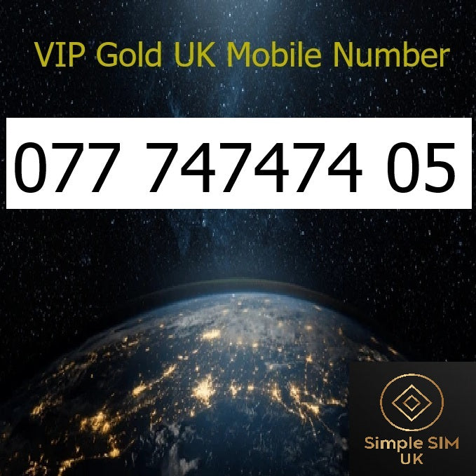 077 747474 05 - VIP Gold UK Mobile Number – Easy to Remember SIM Card – Business or Personal Use – Triple Cut, PAYG, Physical SIM kit