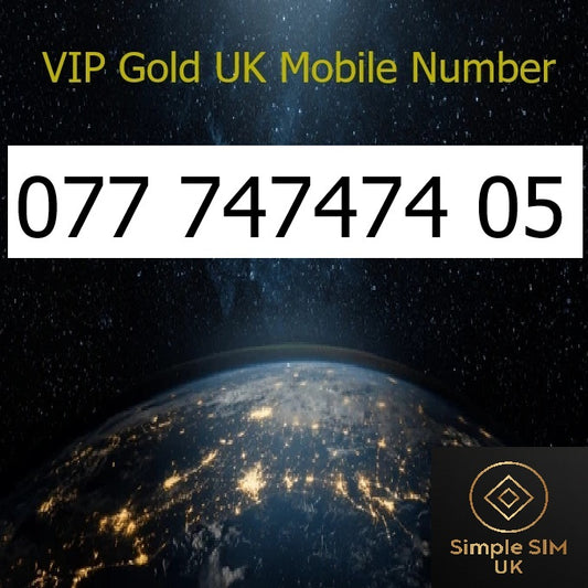 077 747474 05 - VIP Gold UK Mobile Number – Easy to Remember SIM Card – Business or Personal Use – Triple Cut, PAYG, Physical SIM kit