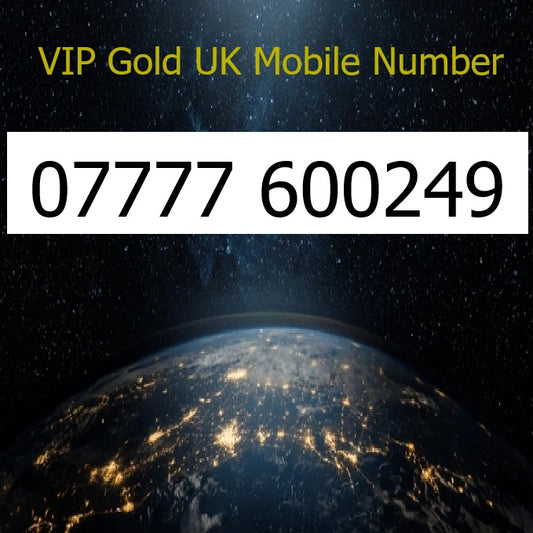 07777 600249 - VIP Gold UK Mobile Number – Easy to Remember SIM Card – Business or Personal Use – Triple Cut, PAYG, Physical SIM kit
