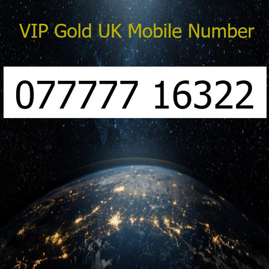 077777 16322 - VIP Gold UK Mobile Number – Easy to Remember SIM Card – Business or Personal Use – Triple Cut, PAYG, Physical SIM kit