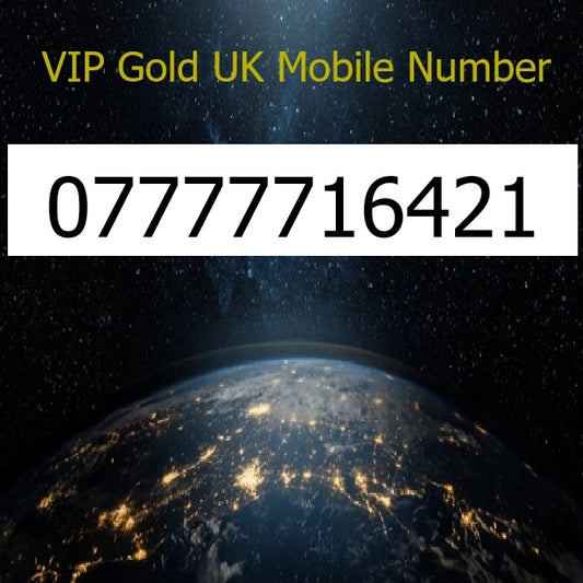 07777716421 - VIP Gold UK Mobile Number – Easy to Remember SIM Card – Business or Personal Use – Triple Cut, PAYG, Physical SIM kit