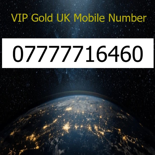 07777716460 - VIP Gold UK Mobile Number – Easy to Remember SIM Card – Business or Personal Use – Triple Cut, PAYG, Physical SIM kit