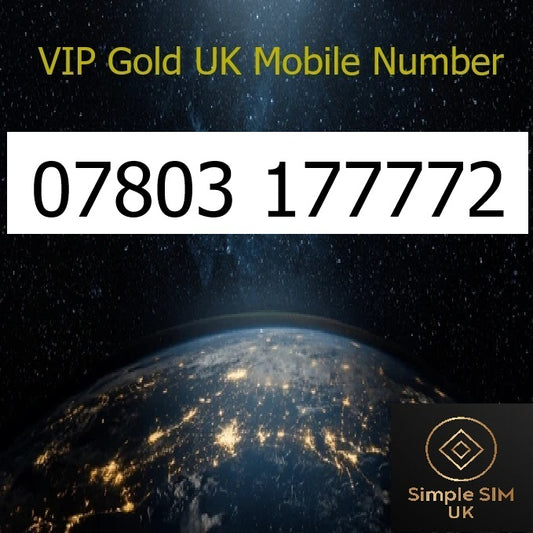 07803 177772 - VIP Gold UK Mobile Number – Easy to Remember SIM Card – Business or Personal Use – Triple Cut, PAYG, Physical SIM kit