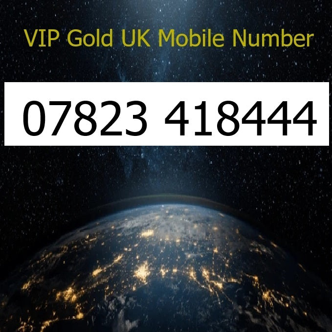 07823 418444 - VIP Gold UK Mobile Number – Easy to Remember SIM Card – Triple Cut, PAYG, Physical SIM kit