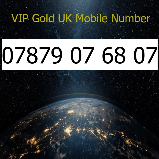 07879 07 68 07 - VIP Gold UK Mobile Number – Easy to Remember SIM Card – Business or Personal Use – Triple Cut, PAYG, Physical SIM kit